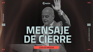 Cierre, 40 Días de Ayuno, Oración y Acción 2025 | Carlos Mraida