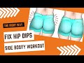 How to FIX HIP DIPS the RIGHT way | The secret to side booty exercises