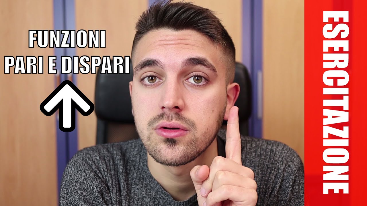 #ESERCITAZIONE Funzioni pari e dispari