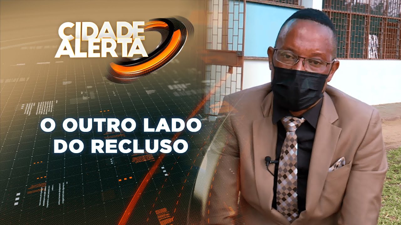 CIDADE ALERTA: O OUTRO LADO DO RECLUSO, 12/03/2022