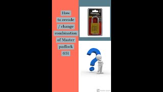 Celebrity How to recode Master Padlock 651 Profile