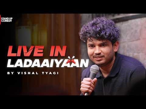 Live-In Ladaaiyaan | Stand Up Comedy ft. Vishal Tyagi