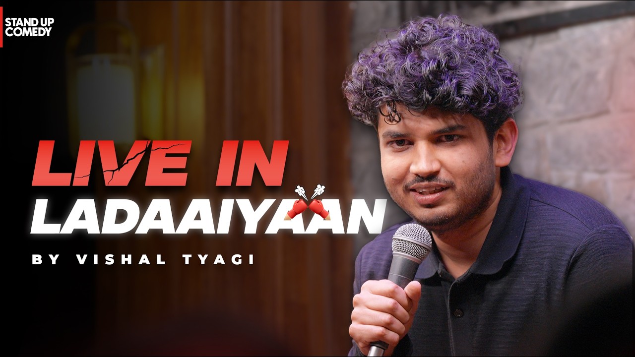 Live-In Ladaaiyaan | Stand Up Comedy ft. Vishal Tyagi