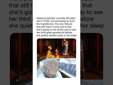 Katara Might Outlive Everyone