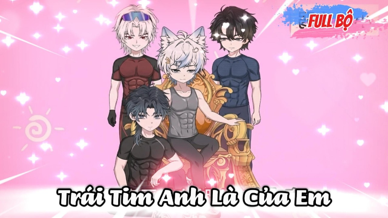 Full Có Kết  : Trái Tim Anh Là Của Em - BoyLove lgbt