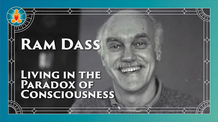 Living in the Paradox of Consciousness - Ram Dass Full Lecture 1975 - DayDayNews