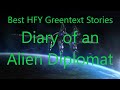 Best HFY Greentext Stories: Diary of an Alien Diplomat