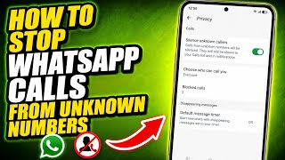 How to Stop WhatsApp Calls From Unknown Numbers 📵 screenshot 5