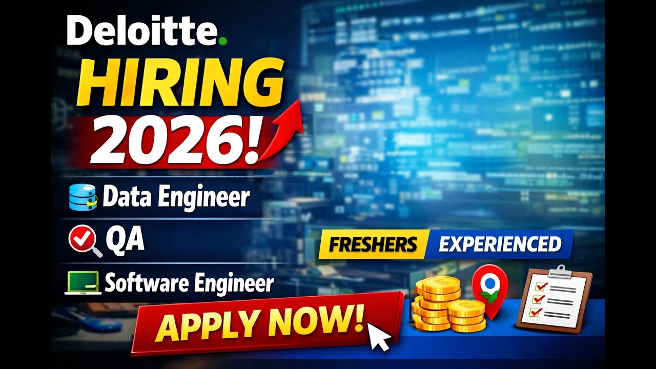 Latest Deloitte Openings for Data Engineers, QA & Developers | Complete Job Details