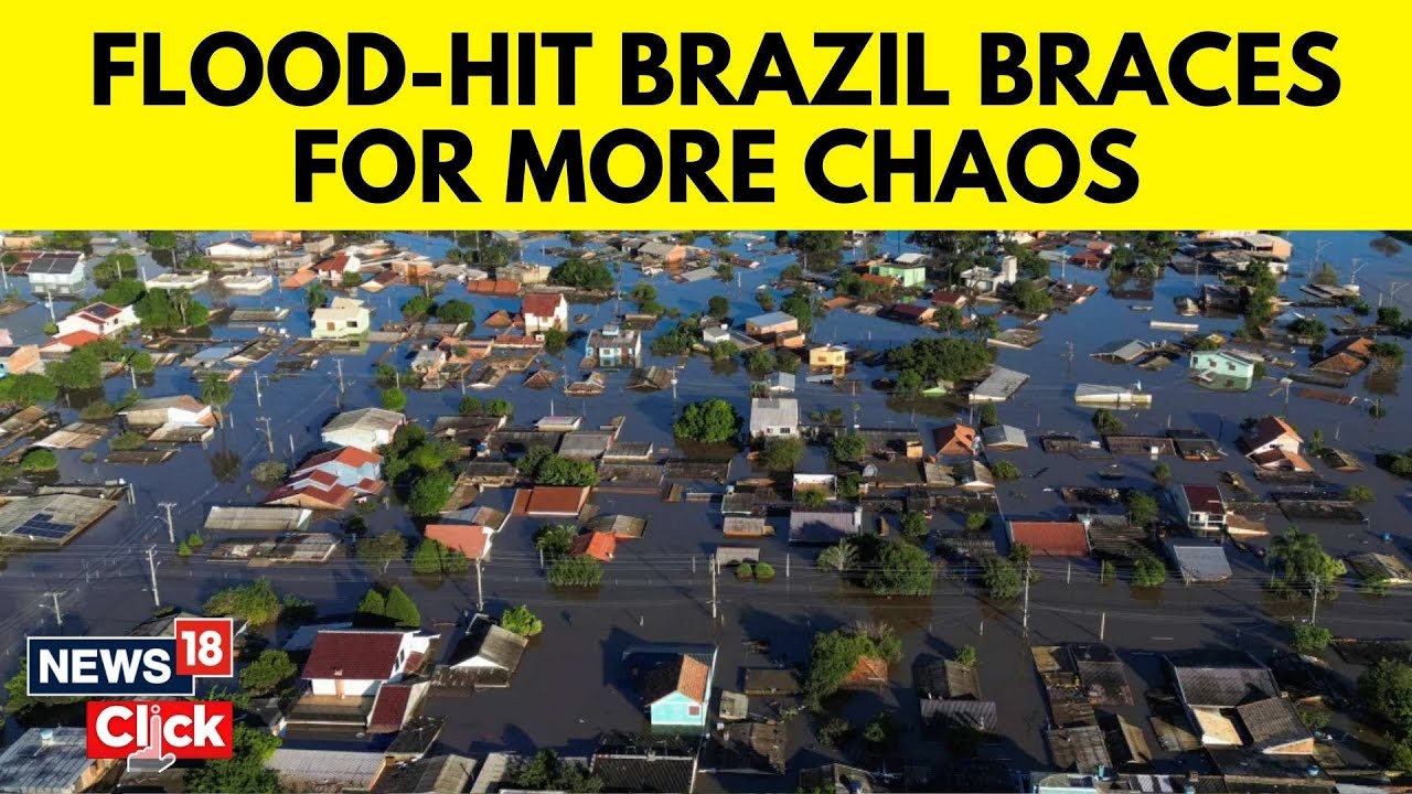 Flood-Hit Brazil Braces For More Chaos Under A Weekend Of Heavy Rain ...