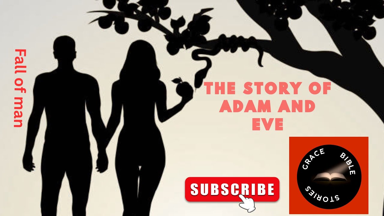 The story of Adam and Eve| The story of Eden| Bible story| Grace bible stories