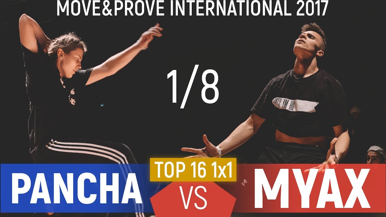 Pancha vs. Myax  | Top 16 1x1 1/8 @ Move&Prove International 2017