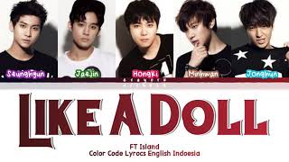 FT Island Like A Doll Lyrics Engsub Indosub