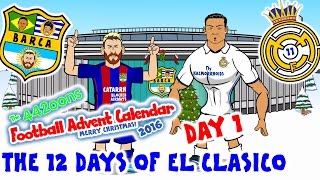 El Clasico - 12 Days Of Xmas Barcelona Vs Real Madrid 1-1 2016 Day 1 Football Advent Calendar