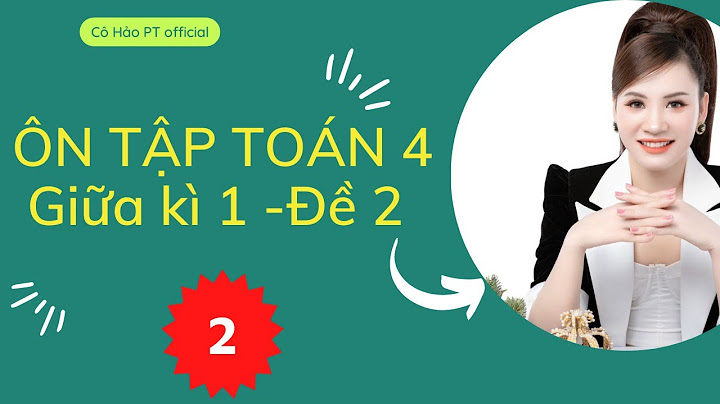 Bài tập luyện toán lớp 4 kì 1