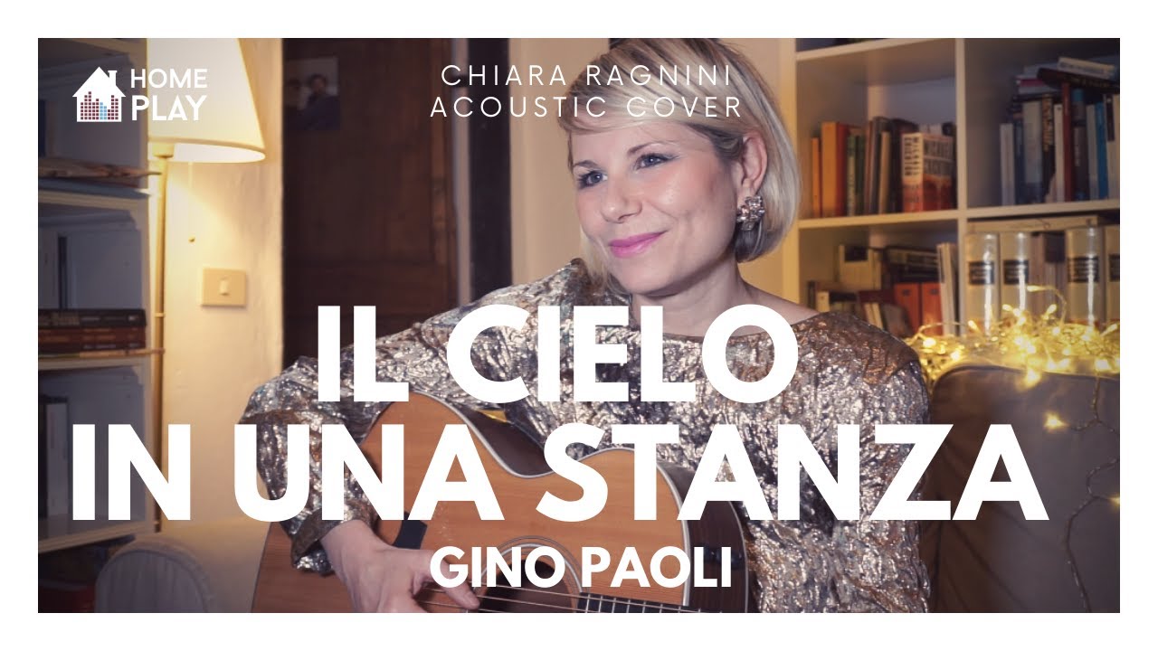 GINO PAOLI • Il cielo in una stanza • Chiara Ragnini Acoustic Cover • HOMEPLAY Chords Chordify GINO PAOLI • Il cielo in una stanza • Chiara Ragnini Acoustic Cover • HOMEPLAY Chords Chordify