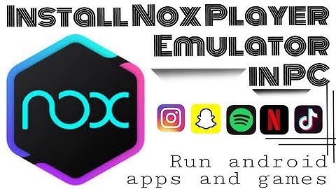 Step-by-Step Guide: How to Download and Install NoxPlayer Android Emulator on Windows 11