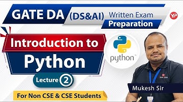 Introduction to Python (L-2) | GATE DA 2024 preparation started separate for CS & Non CS students