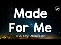 Muni Long - Made For Me (with Mariah Carey) [Lyrics]