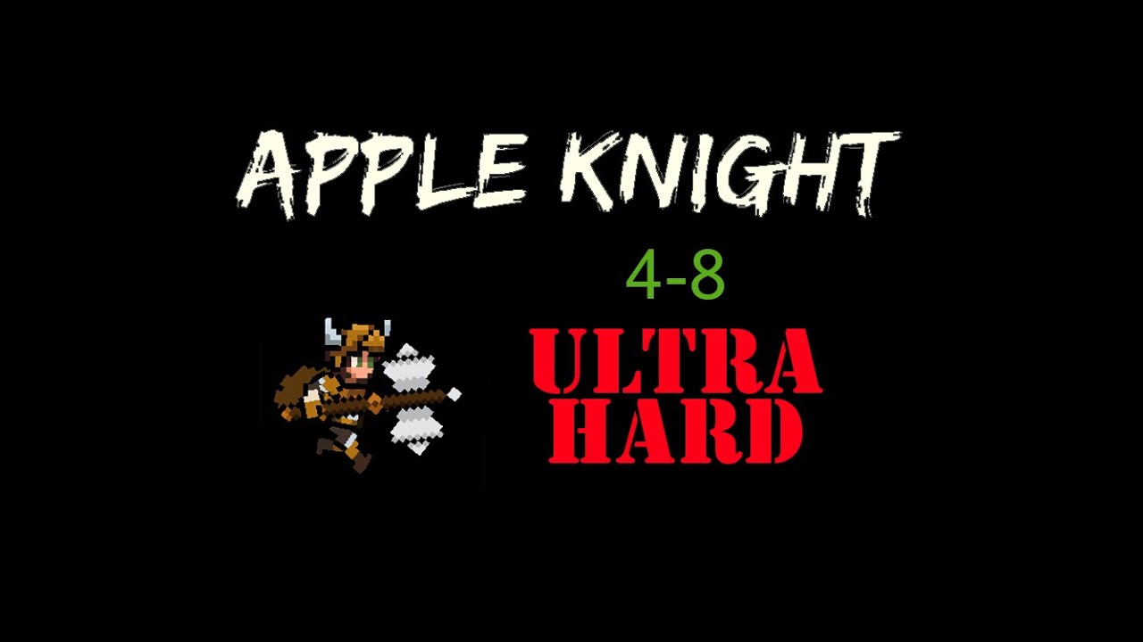 I 100% the whole of Apple Knight, a mobile game, also my personal