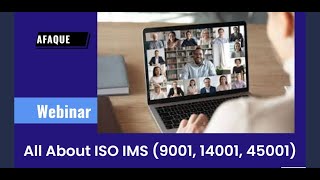 All About ISO IMS (9001, 14001, 45001) | Implementation Benefits | Webinar