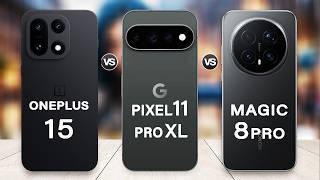 Pixel 11 Pro XL Vs OnePlus 15 Vs Honor Magic 8 Pro | The Best Value for Money in 2026