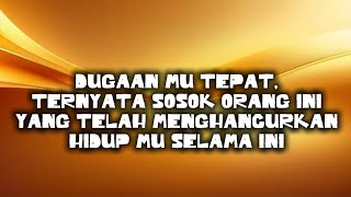 Download Lagu Dugaan mu Tepat, Ternyata Sosok Orang Ini Yang Telah Menghancurka* Hidup mu MP3