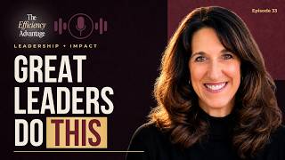 The Efficiency Advantage Ep. 33: The M.A.G.I.C. of Elevated Leadership with Machen MacDonald