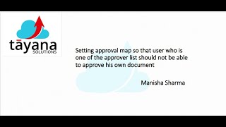 Configuring Approval Map to Prevent Users from Approving Their Own Documents