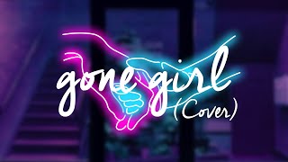 Gone Girl  Iann Dior Ft Trippie Redd cover By Jchris