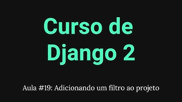 Curso de Django 2 #19: Filtrando as tarefas por status