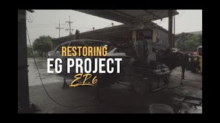 Restoring EG Project Ep.6 “ปั้นรถeg”