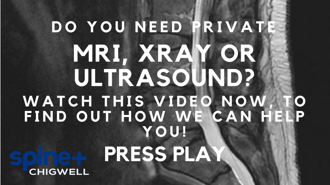 MRI, Xray and Ultrasound Testing | Spine Plus Clinic Chigwell | Essex | East London | London