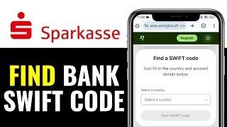 How To Find Sparkasse Bank Swift Code 2025 (QUICK GUIDE)