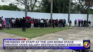 Members of Staff at the UWI Mona Stage Protest Over Salary Restructuring Exercise | TVJ News