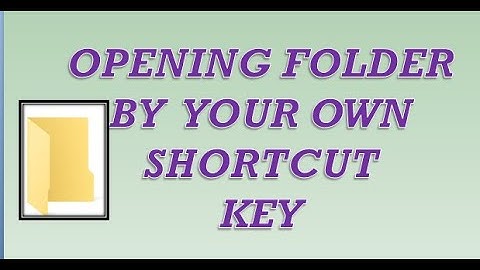 How to open a folder by own shortcut key ll Buffoon Sachin
