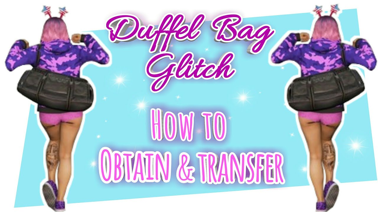 [PATCHED]GTA V How To Get The Duffel Bag & Transfer To Any Outfit