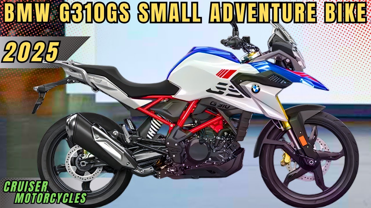 2025 BMW G 310 GS, Best New Updated Adventure Bike for Beginners, From ...