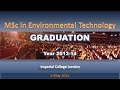Imperial College MSc in Environmental Technology - Graduation May 2015