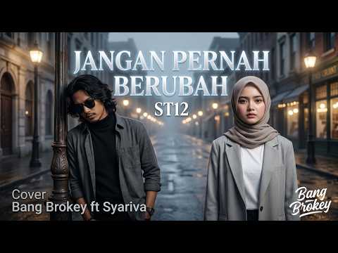 AUTO MERINDING NYESEK! ✨ Jangan Pernah Berubah - ST12 | Cover Slowrock Bang Brokey ft Syariva