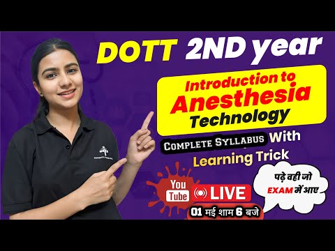 DOTT 2nd Year Complete Introduction to Anesthesia Technology By Sneha Ma'am | rpmc dott online class