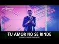 Tu Amor No Se Rinde (Remix) - Su Presencia (Relentless - Hillsong Young & Free) - Español