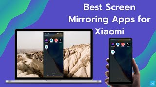 Best Screen Mirroring Apps for Xiaomi screenshot 4