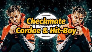 Cordae & Hit-Boy - Checkmate (Lyrics)