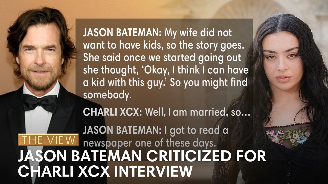 Jason Bateman Criticized for Charli XCX Interview | The View