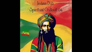 free Indian Dub Spiritual Chillout 04 2025 