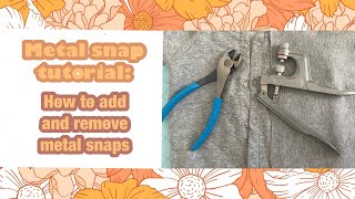 SEWING FOR BEGINNERS: How To Use Metal Snaps 