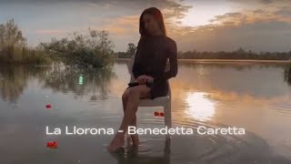 La Llorona - Benedetta Caretta🍀 HITS 2023 Resimi