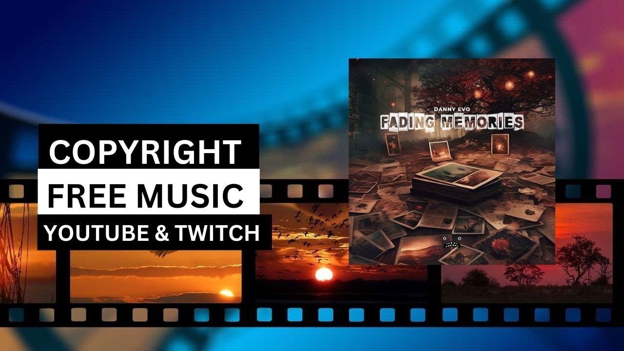 Danny Evo – Fading Memories [Bass Rebels] No Copyright Music Lofi 2023