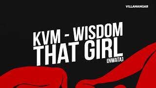 THAT GIRL - KVM, Wisdom [VILLAHANGAR]